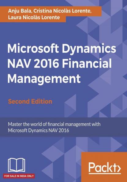 Microsoft Dynamics NAV 2016 Financial Management - Second Edition