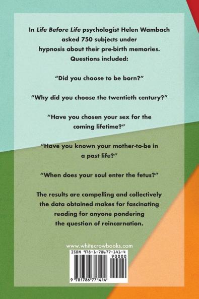 Life Before Life: Is There Life Before Birth? 750 Cases of Hypnosis