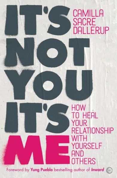 It's Not You It's Me