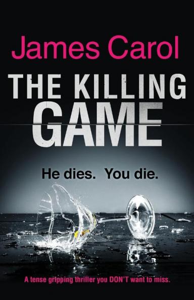 The Killing Game: A tense gripping thriller you DON'T want to miss