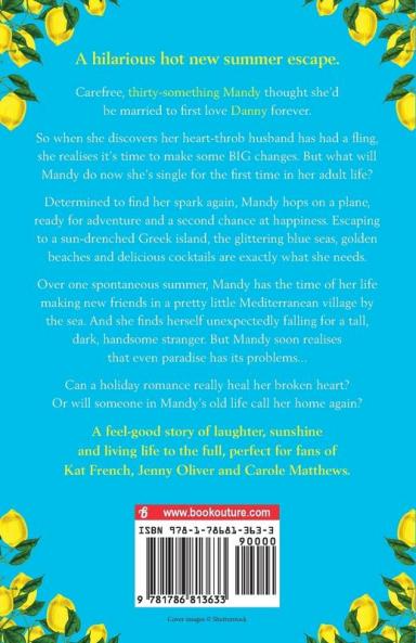 My Big Greek Summer: A feel good funny romantic comedy about second chances!