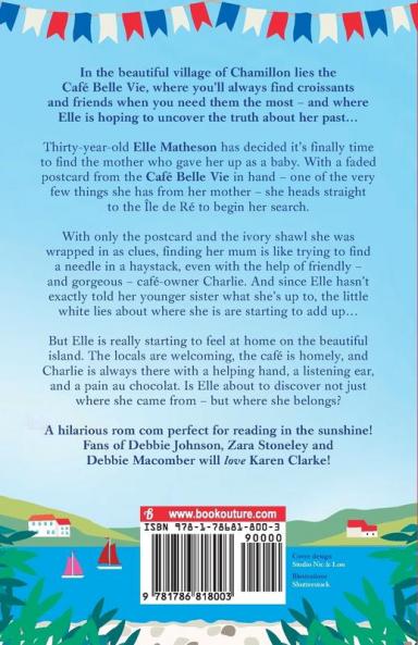 Summer at the Little French Cafe: The perfect laugh out loud romance for summer