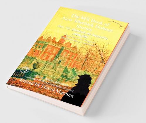 The MX Book of New Sherlock Holmes Stories - Part VII