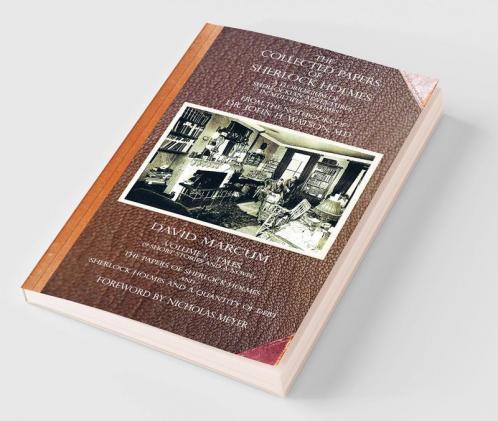The Collected Papers of Sherlock Holmes - Volume 1