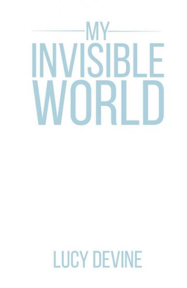 My Invisible World