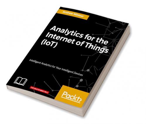 Analytics for the Internet of Things (IoT)