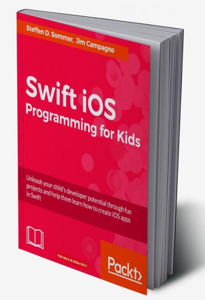 Swift iOS Programming for Kids