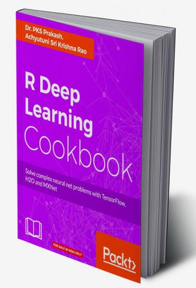 R Deep Learning Cookbook