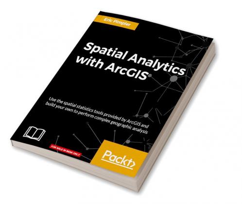 Spatial Analytics with ArcGIS