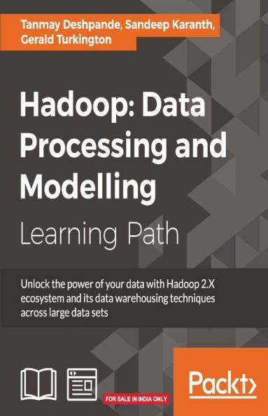 Hadoop: Data Processing and Modelling