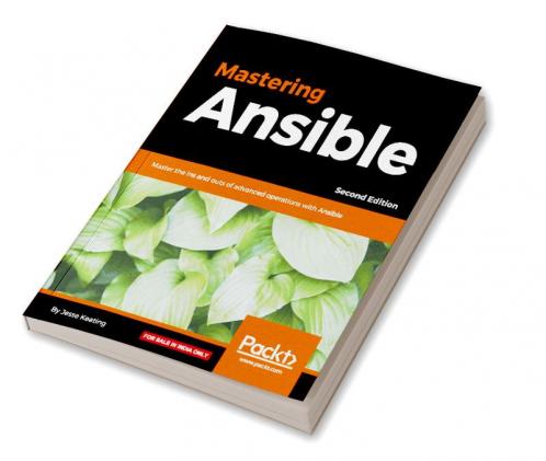 Mastering Ansible - Second Edition