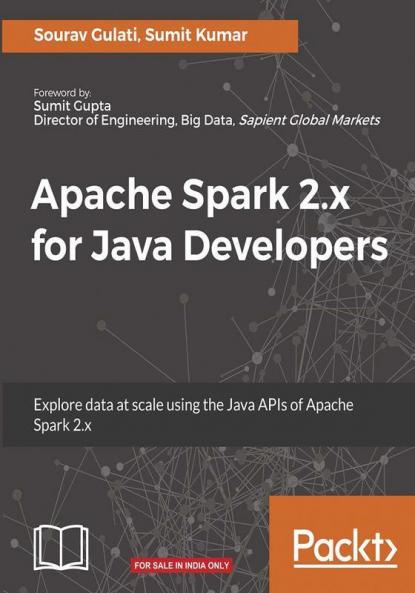 Apache Spark 2.x for Java Developers
