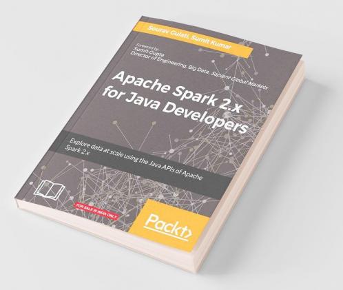 Apache Spark 2.x for Java Developers