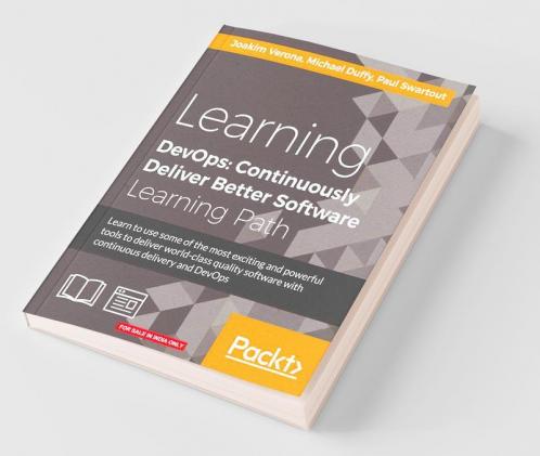 Learning DevOps: Continuously Deliver Better Software