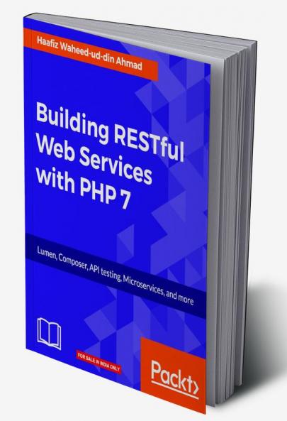 Building RESTful Web Services with PHP 7
