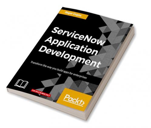 ServiceNow Application Development