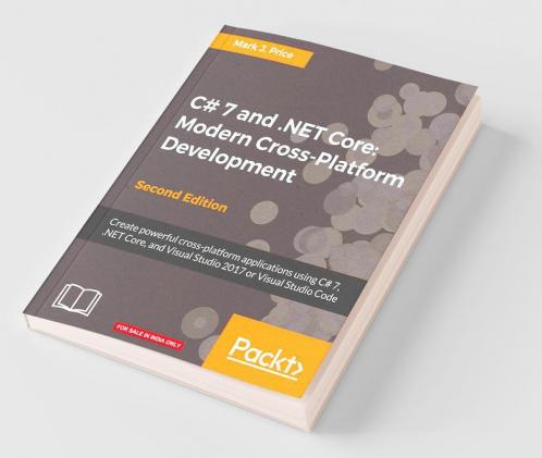 C# 7 and .NET Core Modern Cross-Platform Development - Second Edition