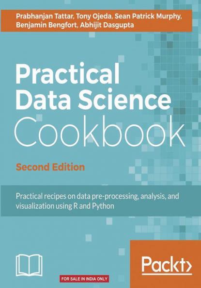 Practical Data Science Cookbook Second Edition