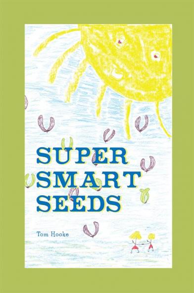 Super Smart Seeds
