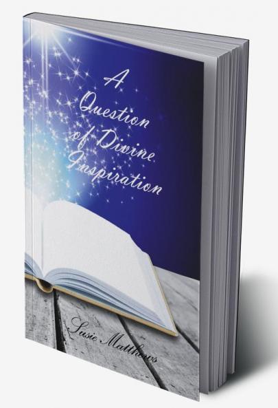 A Question of Divine Inspiration