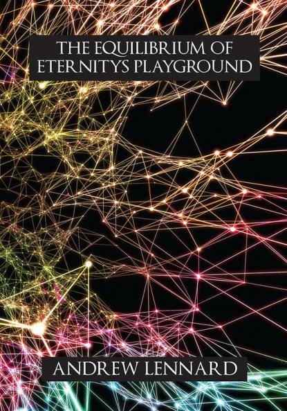 The Equilibrium of Eternitys Playground