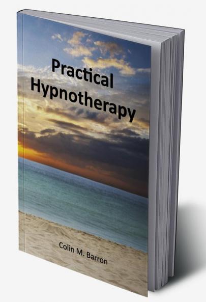 Practical Hypnotherapy
