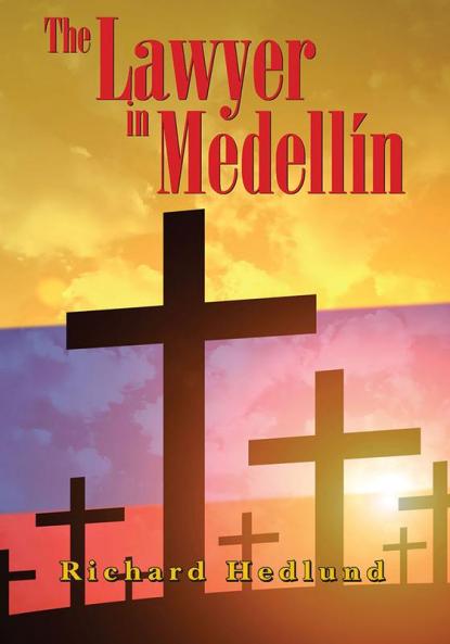 The Lawyer in Medell��n