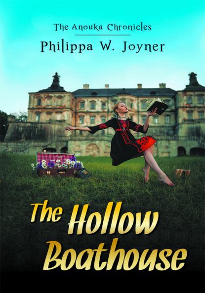 The Hollow Boathouse (The Anouka Chronicles)