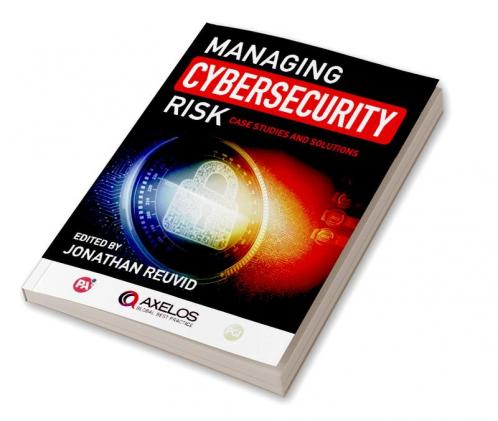 Managing Cybersecurity Risk