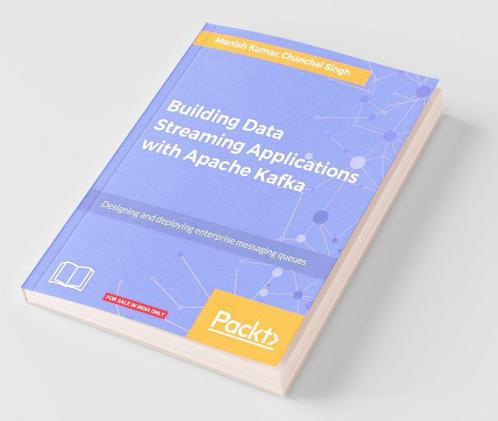 Building Data Streaming Applications with Apache Kafka