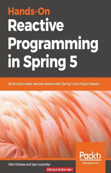 Hands-On Reactive Programming in Spring 5
