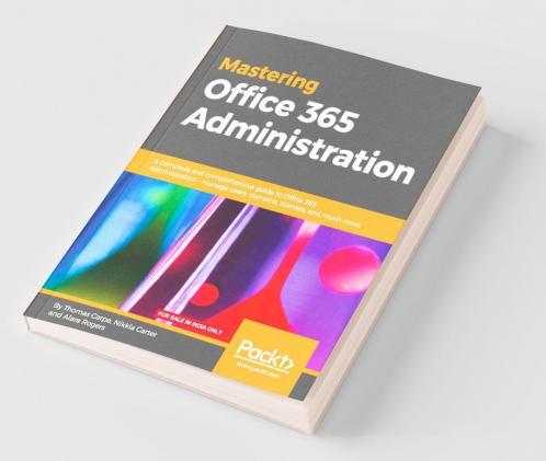 Mastering Office 365 Administration