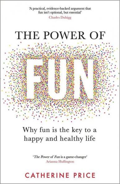 The Power of Fun