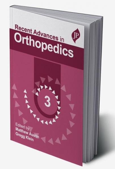 RECENT ADVANCES IN ORTHOPEDICS -3