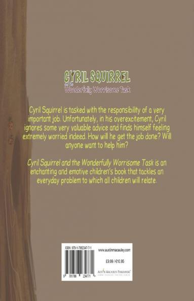 Cyril Squirrel and the Wonderfully Worrisome Task
