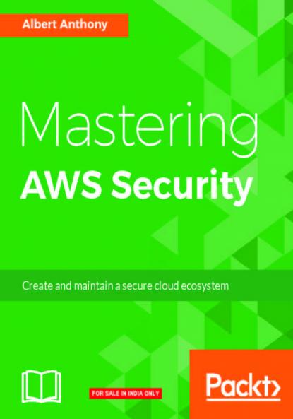 Mastering AWS Security
