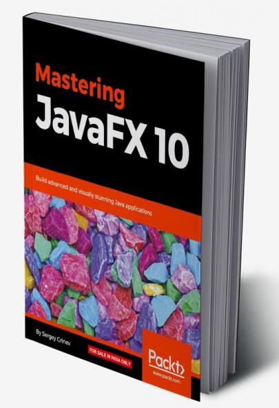 Mastering JavaFX 10