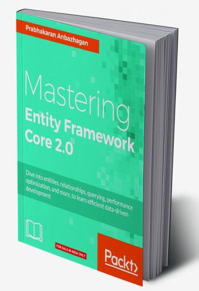 Mastering Entity Framework Core 2.0