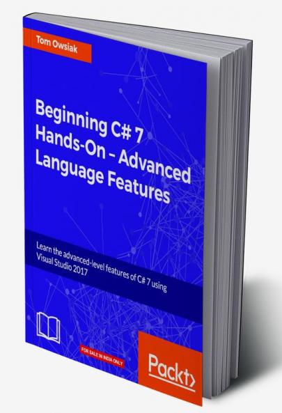 Beginning C# 7 Hands-On - Advanced Language Features