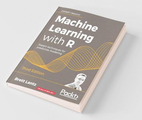 Machine Learning with R - Third Edition