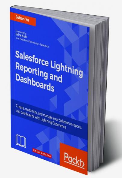 Salesforce Lightning Reporting and Dashboards