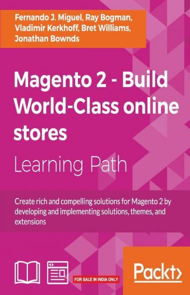 Magento 2 - Build World-Class online stores
