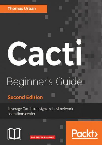 Cacti Beginner's Guide Second Edition