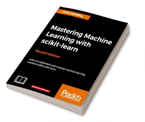 Mastering Machine Learning with scikit-learn Second Edition