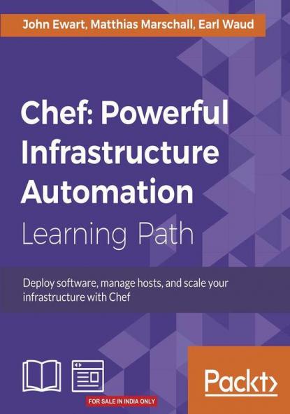 Chef: Powerful Infrastructure Automation