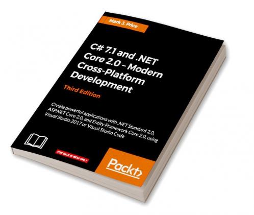 C# 7.1 and .NET Core 2.0 - Modern Cross-Platform Development - Third Edition