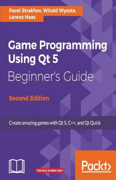 Game Programming using Qt 5 Beginner's Guide