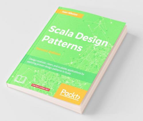 Scala Design Patterns Second Edition