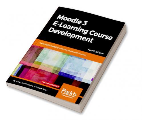 Moodle 3 E-Learning Course Development