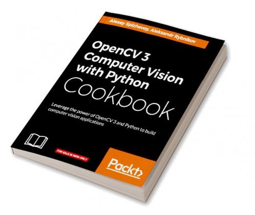 OpenCV 3 Computer Vision with Python Cookbook